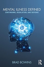 Cover of Mental Illness Defined by Brad Bowins