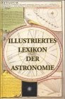 Front cover of Illustriertes Lexikon der Astronomie und der Chronologie by Adolph Drechsler