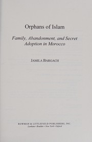 Front cover of Orphans of Islam by Jamila Bargach