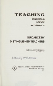 Cover of Teaching engineering, science, mathematics by Hugh Hildreth Skilling