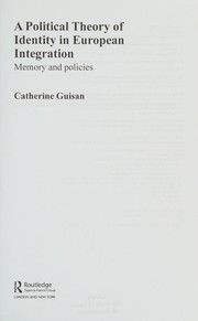Front cover of A political theory of identity in European integration by Catherine Guisan
