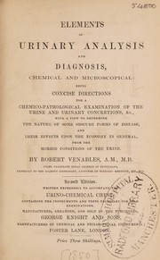 Front cover of Elements of urinary analysis and diagnosis chemical and microscopical by Venables, Robert