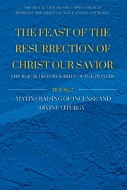 Front cover of Feast of the Resurrection of Christ Our Savior by Athanasius al-Makary