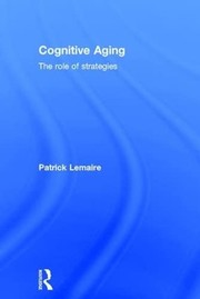 Cover of Cognitive Aging by Patrick Lemaire