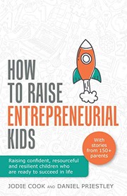 Front cover of How to Raise Entrepreneurial Kids by Jodie Cook