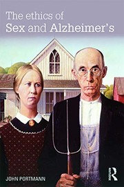 Cover of Ethics of Sex and Alzheimer's by John Portmann