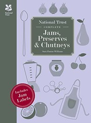 Cover of National Trust Complete Jams, Preserves and Chutneys by Sara Paston-Williams