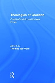 Front cover of Theologies of Creation by Thomas Jay Oord