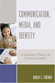 Cover of Communication, Media, and Identity by Robert S. Fortner
