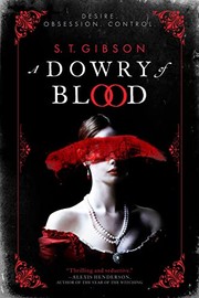 Front cover of A Dowry of Blood by S. T. Gibson