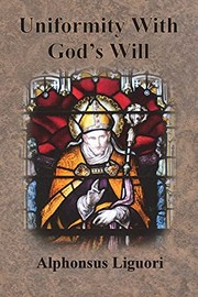 Front cover of Uniformity with God's Will by Alphonsus Liguori