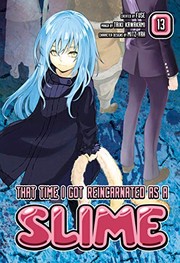 Front cover of That Time I Got Reincarnated As a Slime 13 by 伏瀬