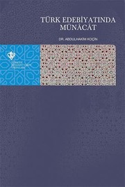 Front cover of Türk edebiyatında münâcât by Abdülhakim Koçin
