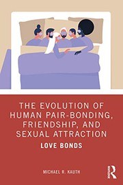 Cover of Evolution of Human Pair-Bonding, Friendship, and Sexual Attraction by Michael R. Kauth