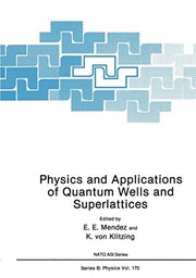 Front cover of Physics and applications of quantum wells and superlattices by NATO Advanced Study Institute on Physics and Applications of Quantum Wells and Superlattices (1987 Erice, Italy)