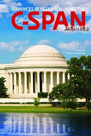 Cover of Advances in Research Using the C-SPAN Archives by Robert X. Browning