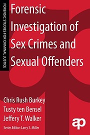 Cover of Forensic Investigation of Sex Crimes and Sexual Offenders by Chris Rush Burkey