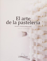 Cover of El arte de la pastelería by Mich Turner