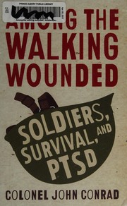 Cover of Among the Walking Wounded by John Conrad