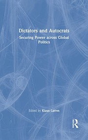 Front cover of Dictators and Autocrats by Klaus Larres