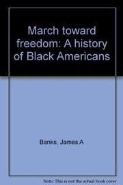 Front cover of March toward freedom by James A. Banks