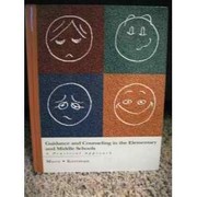 Cover of Guidance and counseling in the elementary and middle schools by James J. Muro