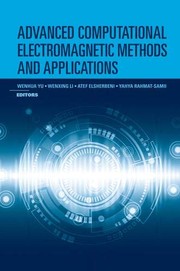 Cover of Advanced computational electromagnetic methods and applications by Wenhua Yu