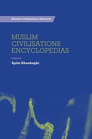 Cover of Encyclopedias about Muslim civilisations by Aptin Khanbaghi