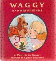 Cover of Waggy and his friends by Patricia M. Scarry