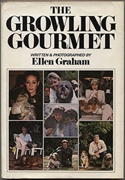 Front cover of The Growling gourmet by Ellen Blume Graham