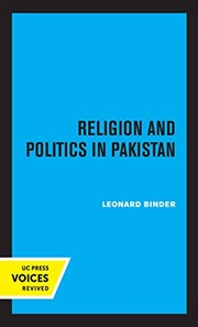 Front cover of Religion and politics in Pakistan by Leonard Binder