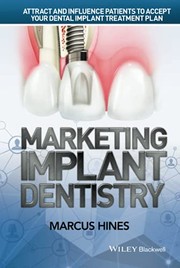 Front cover of Marketing Implant Dentistry by Marcus Hines