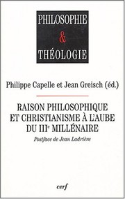Front cover of Raison philosophique et christianisme à l'aube du troisième millénaire by Jean Greisch