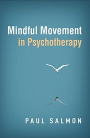 Front cover of Mindful Movement in Psychotherapy by Paul Salmon