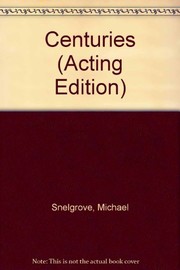 Cover of Centuries by Michael Snelgrove