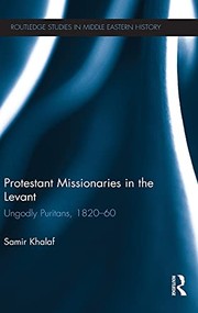 Front cover of Protestant missionaries in the Levant by Samir Khalaf