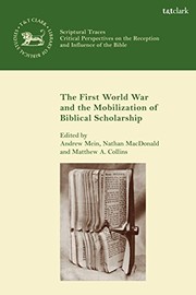 Front cover of First World War and the Mobilization of Biblical Scholarship by Andrew Mein