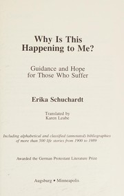 Front cover of Why is this happening to me? by Erika Schuchardt