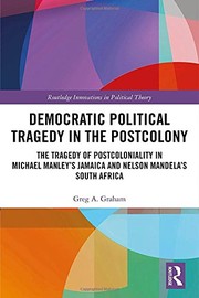 Front cover of Democratic Political Tragedy in the Postcolony by Greg A. Graham
