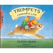 Front cover of Trumpets in Grumpetland by Peter Cross