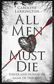 Cover of All Men Must Die by Carolyne Larrington