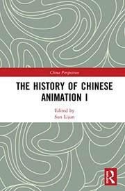 Front cover of History of Chinese Animation I by Lijun Sun