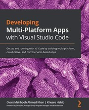 Cover of Developing Multi-Platform Apps with Visual Studio Code by Ovais Mehboob Ahmed Khan