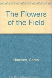 Front cover of The flowers of the field by Sarah Harrison