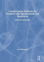 Front cover of Commonsense Methods for Children with Special Needs and Disabilities by Peter S. Westwood