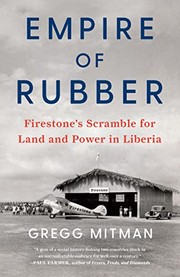 Front cover of Empire of Rubber by Gregg Mitman