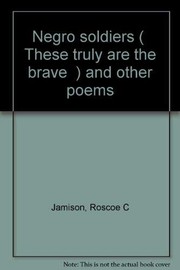 Front cover of Negro soldiers ("These truly are the brave") and other poems by Roscoe C. Jamison