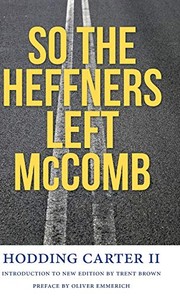 Front cover of So the Heffners Left Mccomb by Hodding Carter