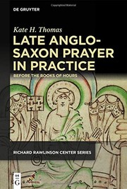 Front cover of Late Anglo-Saxon Prayer in Practice by Kate H. Thomas