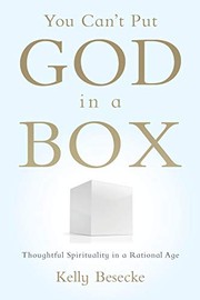 Front cover of You Can't Put God in a Box by Kelly Besecke
